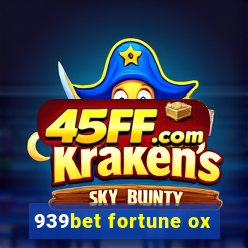 939bet fortune ox